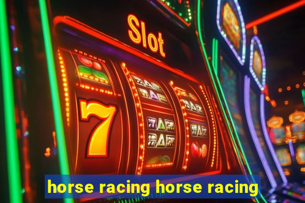 horse racing horse racing